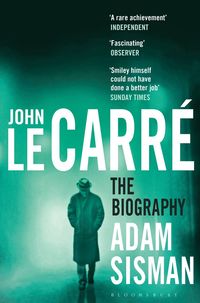 bokomslag John le Carré: The Biography