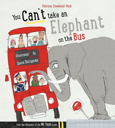 bokomslag You Can't Take An Elephant On the Bus