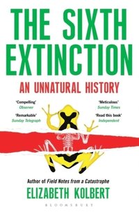 bokomslag The Sixth Extinction