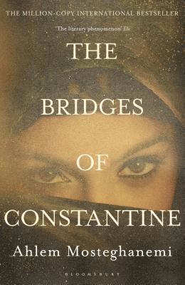 bokomslag Mosteghanemi, A: Bridges of Constantine