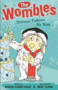 bokomslag The Wombles: Orinoco Follows His Nose