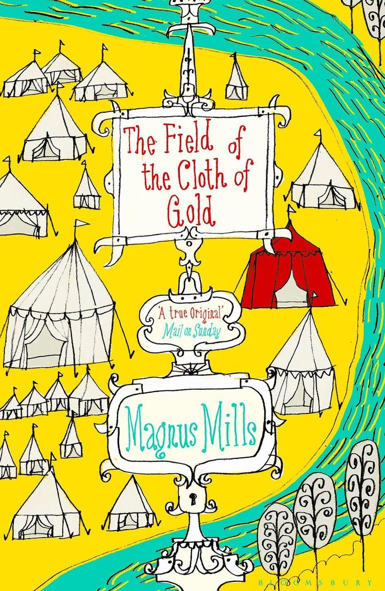 Magnus Mills - Field of the Cloth of Gold, Häftad