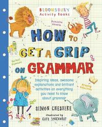 bokomslag How to Get a Grip on Grammar