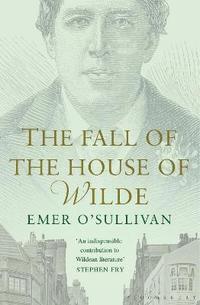 bokomslag The Fall of the House of Wilde
