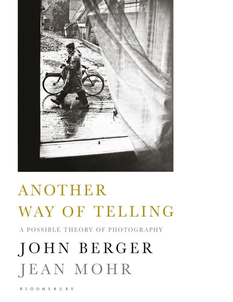 John Berger, Jean Mohr - Another Way of Telling, Häftad