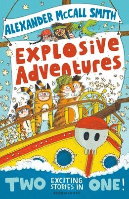 Alexander McCall Smith's Explosive Adventures 1