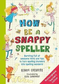 bokomslag How to Be a Snappy Speller Teacher's Edition