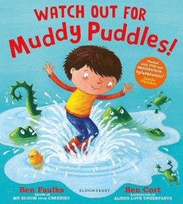 Watch Out for Muddy Puddles! 1