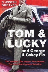 bokomslag Tom & Lucky (and George & Cokey Flo)