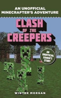 bokomslag Minecrafters: Clash of the Creepers