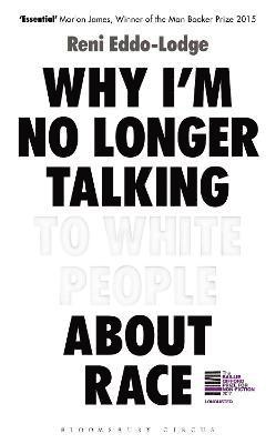 bokomslag Why Im No Longer Talking to White People About Race