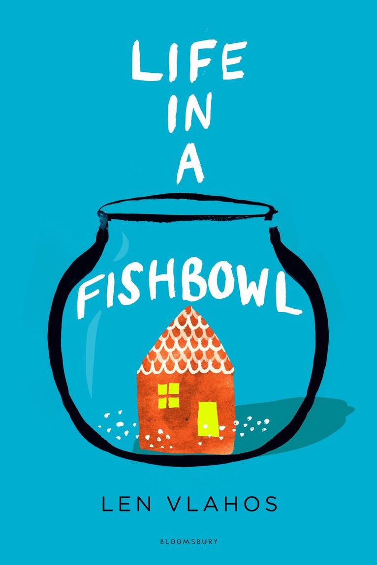 Life in a Fishbowl 1