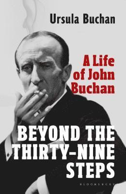 Buchan, U: Beyond the Thirty-Nine Steps