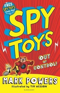 bokomslag Spy Toys: Out of Control!