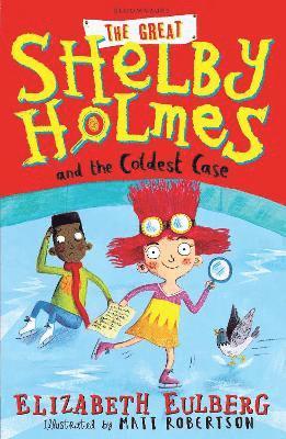 Elizabeth Eulberg - Great Shelby Holmes and the Coldest Case, Häftad