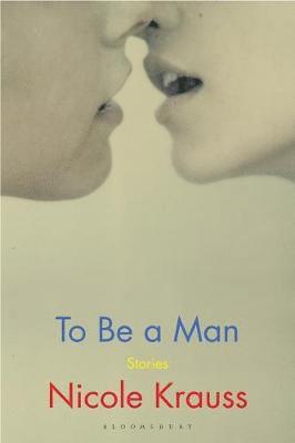 bokomslag To Be a Man