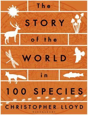 bokomslag The Story of the World in 100 Species