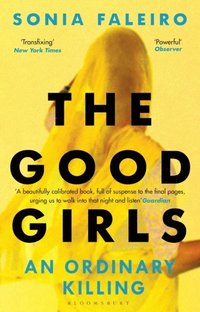 bokomslag The Good Girls: An Ordinary Killing