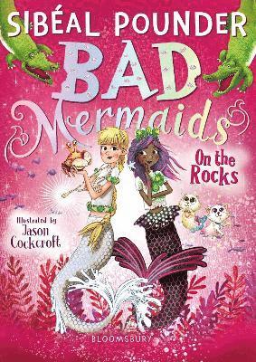 bokomslag Bad Mermaids: On the Rocks