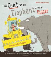 bokomslag You Can't Let an Elephant Drive a Digger