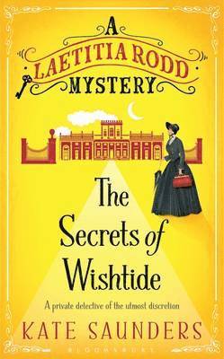 Kate Saunders - The Secrets of Wishtide, Häftad