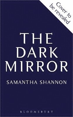 Samantha Shannon - Dark Mirror, Inbunden