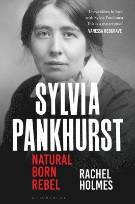 Holmes, R: Sylvia Pankhurst