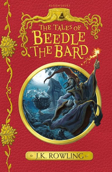 J.K. Rowling - Tales of Beedle the Bard, Inbunden
