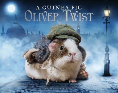 Alex Goodwin, Charles Dickens, Tess Newall - Guinea Pig Oliver Twist, Inbunden