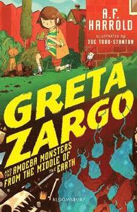 bokomslag Greta Zargo and the Amoeba Monsters from the Middle of the Earth