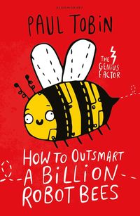 bokomslag How to Outsmart a Billion Robot Bees