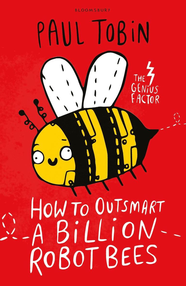 Paul Tobin - How to Outsmart a Billion Robot Bees, Häftad