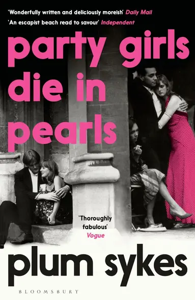 Plum Sykes - Party Girls Die in Pearls, Häftad