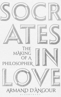 bokomslag Socrates in Love: The Making of a Philosopher