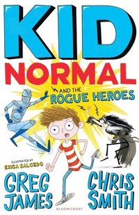 bokomslag Kid Normal and the Rogue Heroes: Kid Normal 2