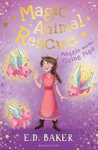 bokomslag Magic Animal Rescue 4: Maggie and the Flying Pigs