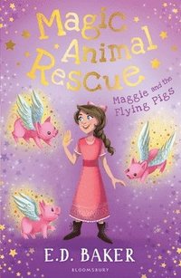 bokomslag Magic Animal Rescue 4: Maggie and the Flying Pigs