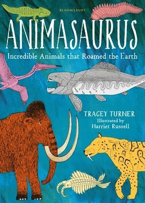 Tracey Turner - Animasaurus, Inbunden
