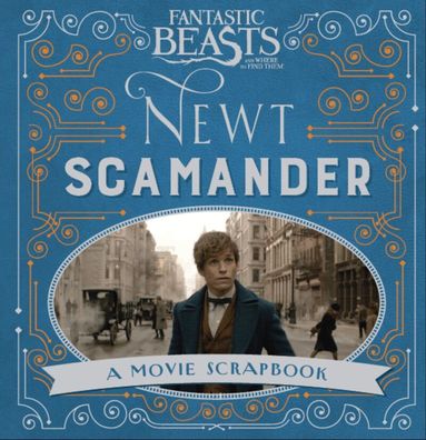 Warner Bros. - Fantastic Beasts and Where to Find Them – Newt Scamander, Inbunden