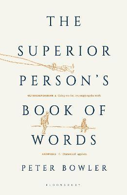 bokomslag The Superior Person's Book of Words