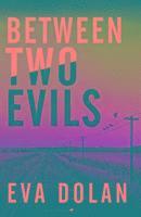 Between Two Evils 1