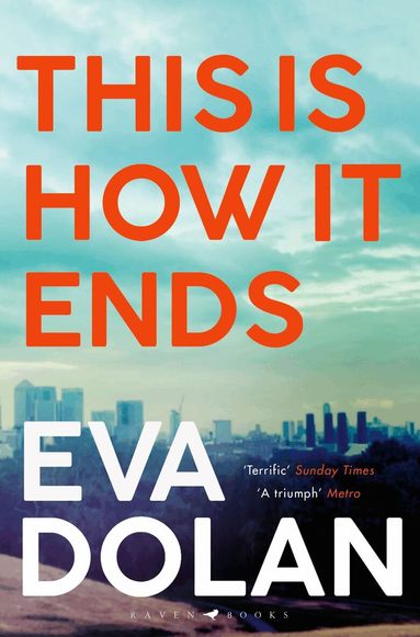 Eva Dolan - This Is How It Ends, Häftad