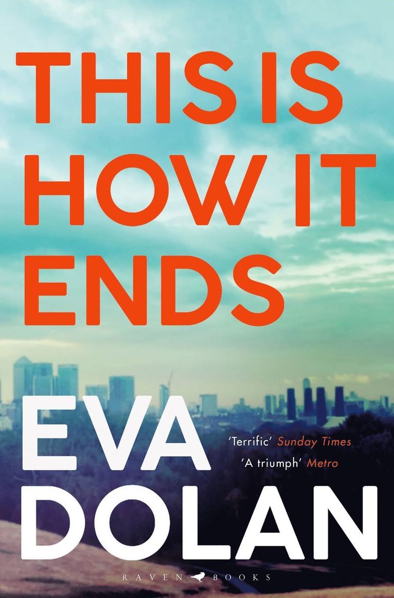 Eva Dolan - This Is How It Ends, Häftad