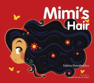 Fatima Sharafeddine - Mimi's Hair, Inbunden