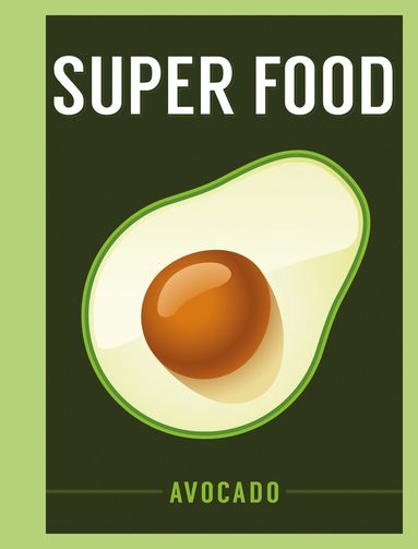 bokomslag Super Food: Avocado