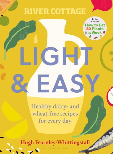 Hugh Fearnley-Whittingstall - River Cottage Light & Easy, Inbunden