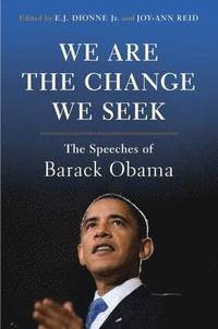 bokomslag We are the Change We Seek: The Speeches of Barack Obama