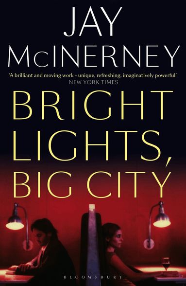 Jay McInerney - Bright Lights, Big City, Häftad