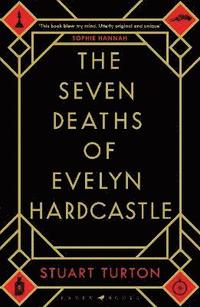 bokomslag The Seven Deaths of Evelyn Hardcastle