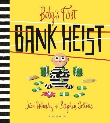 bokomslag Whalley, J: Baby's First Bank Heist